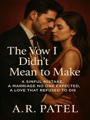 cover image of The Vow I Didn't Mean to Make